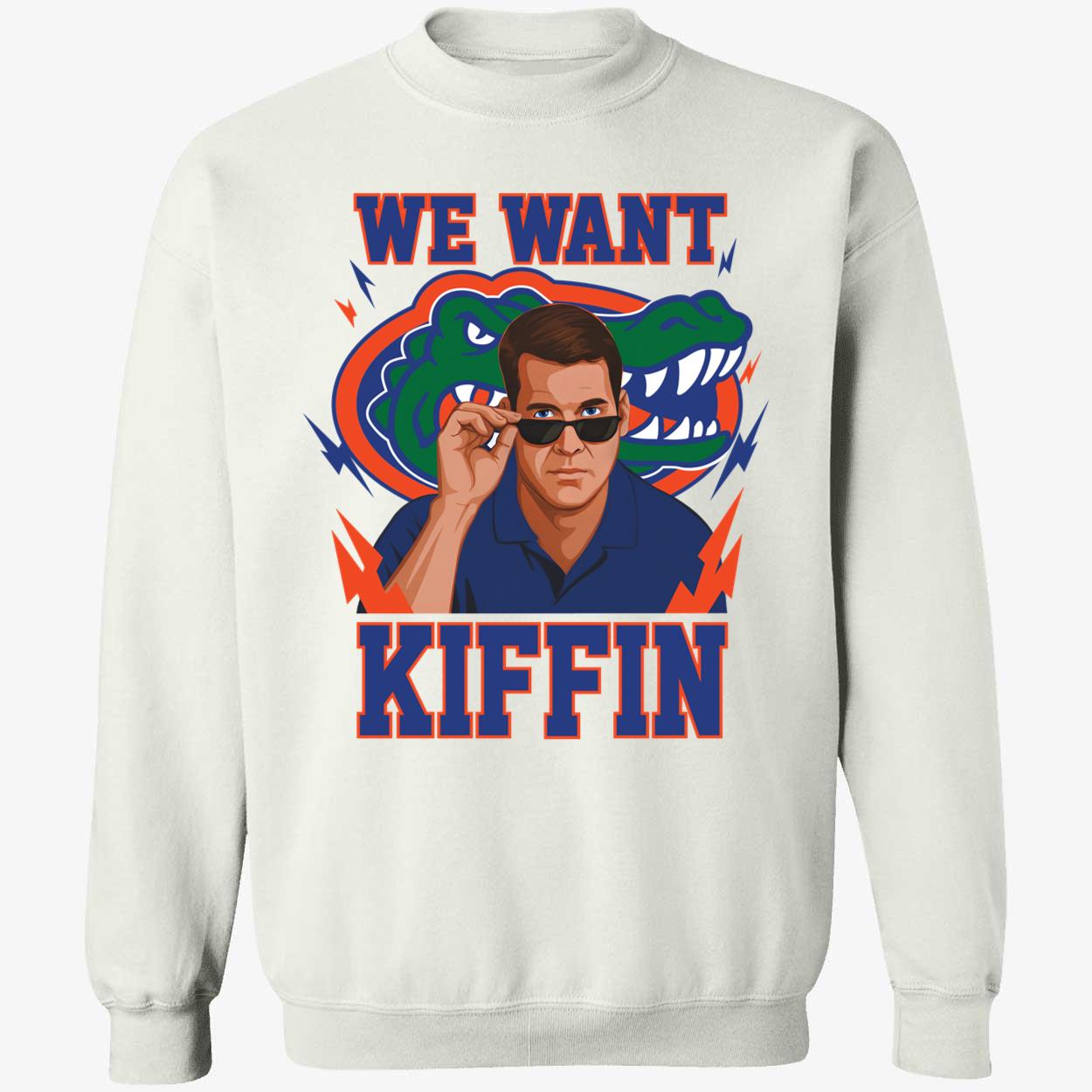 Lane Kiffin We Want Kiffin Sweatshirt