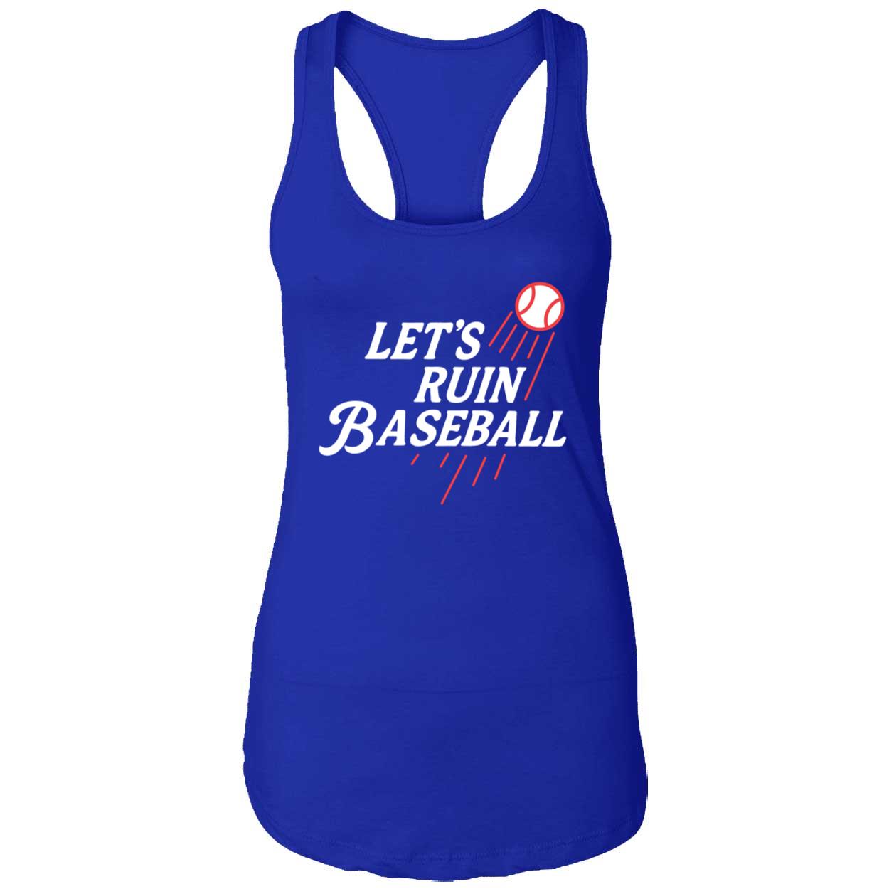 Let's Ruin Baseball Dodgers Sweatshirt