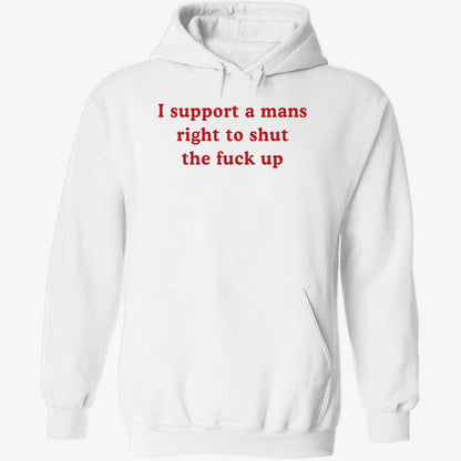 Lili Reinhart I Support A Mans Right To Shut Up Shirt