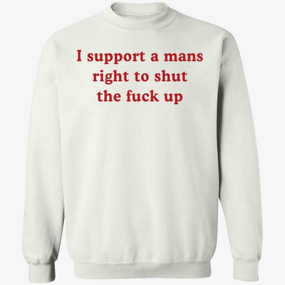 Lili Reinhart I Support A Mans Right To Shut Up Shirt