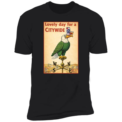 Lovely Day For A Citywide Shirt