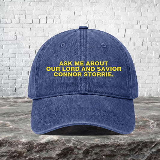 Ask Me About Our Lord And Savior Connor Storrie Hat