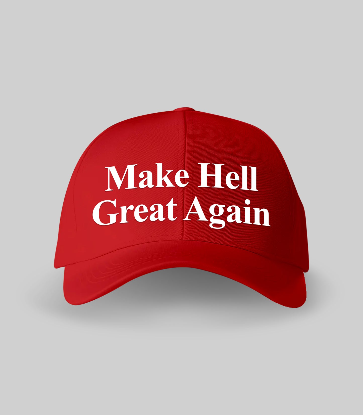Make Hell Great Again Hat