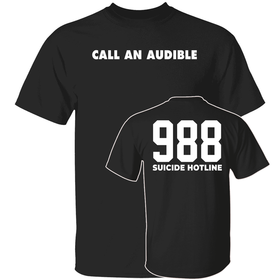[Front + Back] Maxx Crosby Call An Audible 988 Suicide Hotline T-Shirt