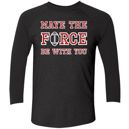 Maye The Force Be With You Shirt