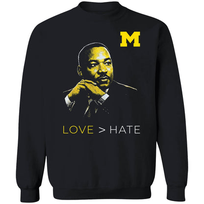 Michigan Love > Hate MLK Day Shirt