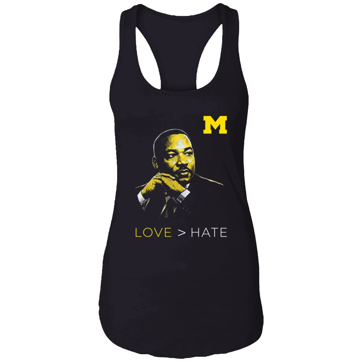 Michigan Love > Hate MLK Day Shirt