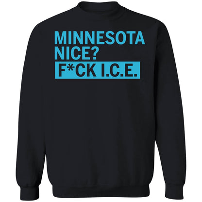 Minnesota Nice F*ck ICE Shirt