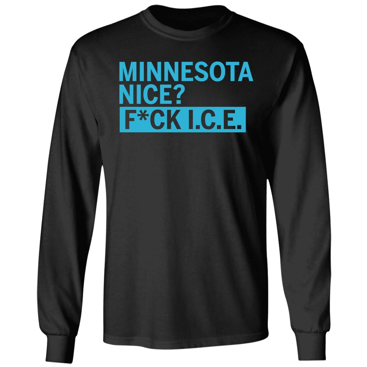 Minnesota Nice F*ck ICE Shirt
