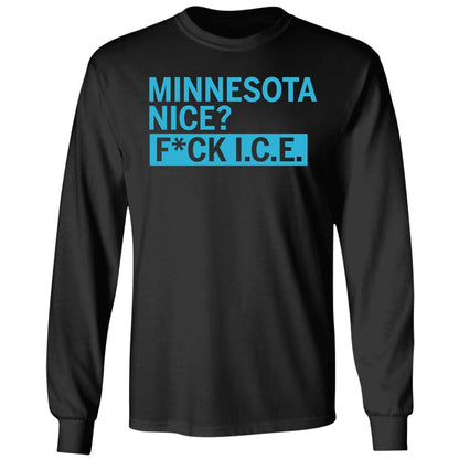 Minnesota Nice F*ck ICE Shirt