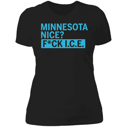 Minnesota Nice F*ck ICE Shirt