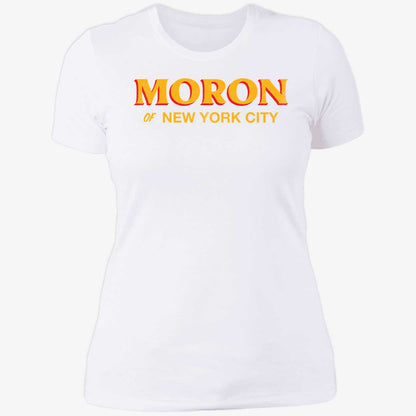 Moron of NYC shirt