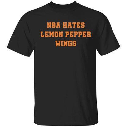 Nba Hates Lemon Pepper Wings Shirt