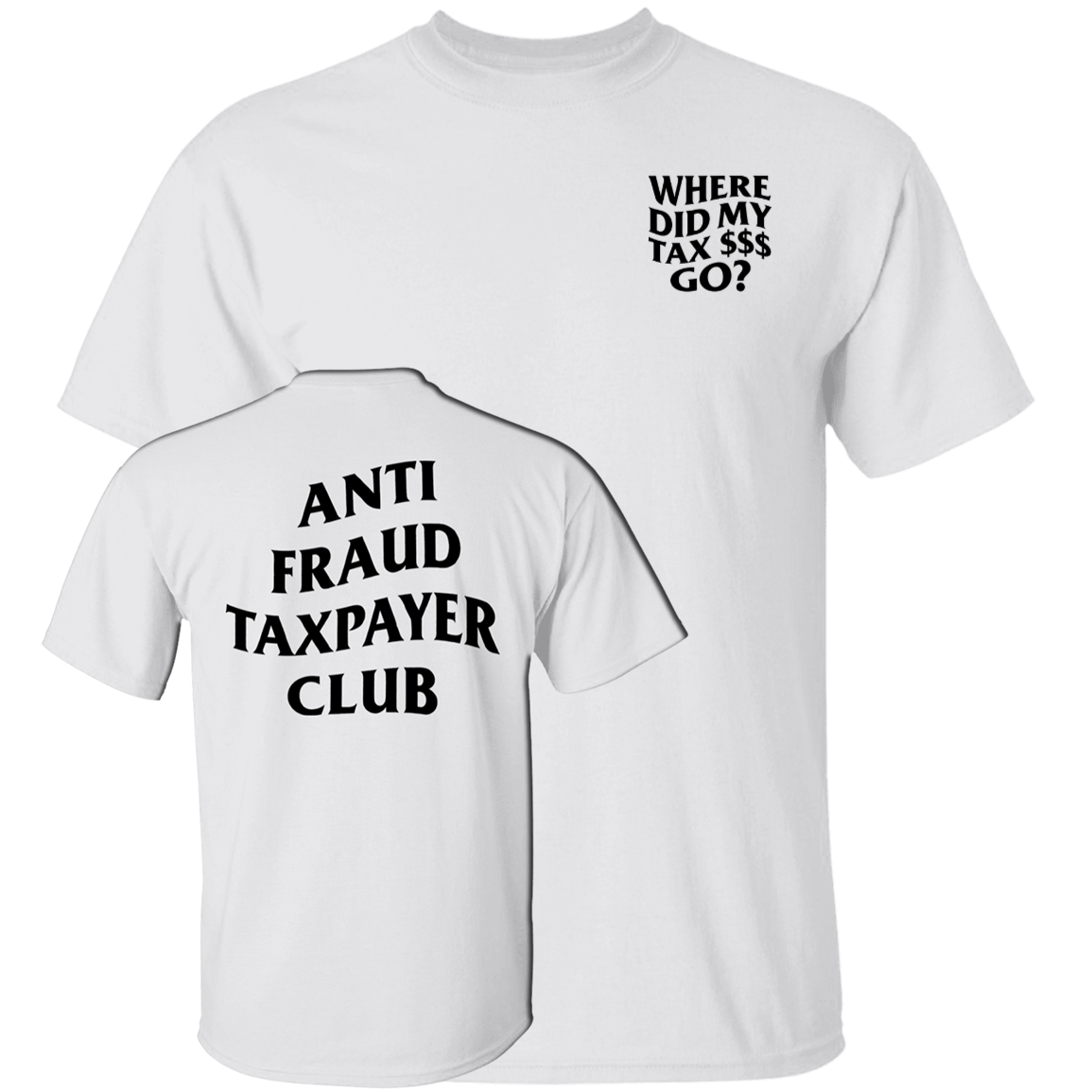 [Front + Back] Nick Shirley Anti Fraud Taxpayer Club Shirt