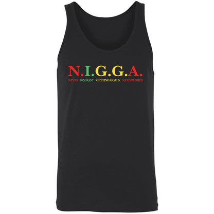 Nigga Never Ignorant Getting Goals Accomplished Shirt