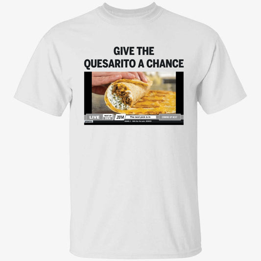 Nikola Jokic Give The Quesarito A Chance Shirt