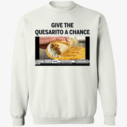 Nikola Jokic Give The Quesarito A Chance Shirt