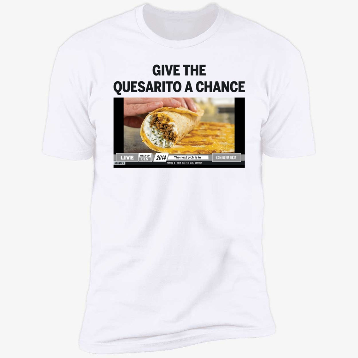 Nikola Jokic Give The Quesarito A Chance Shirt
