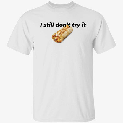 Nikola Jokic I Still Won't Try It Taco Bell Shirt