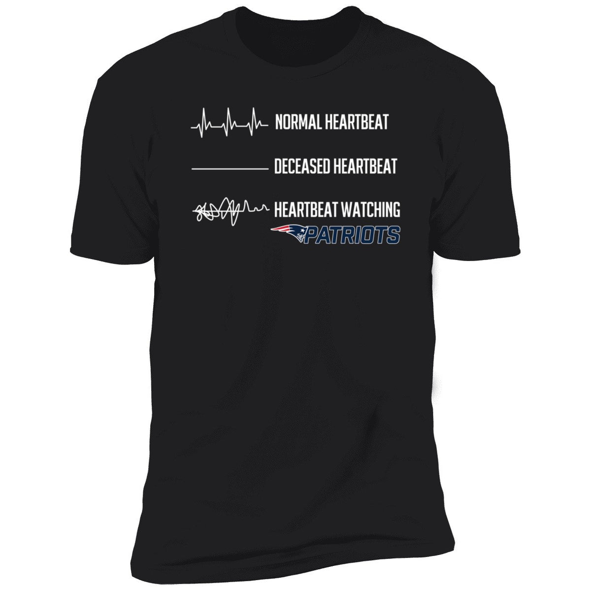 Normal Heartbeat Deceased Heartbeat Heartbeat Watching Patriots Shirt