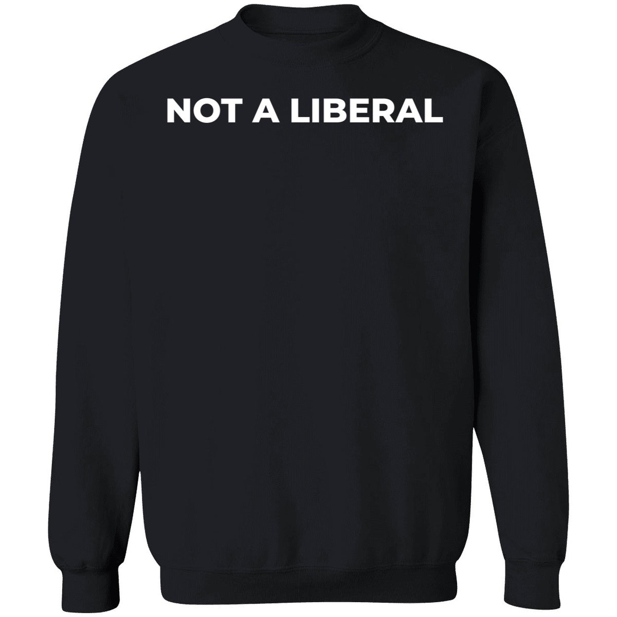 Not A Liberal Shirt