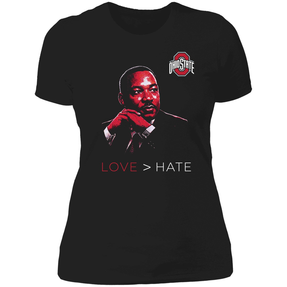 Ohio State Love > Hate MLK Day Shirt
