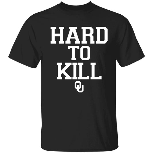 Ou Hard To Kill Shirt