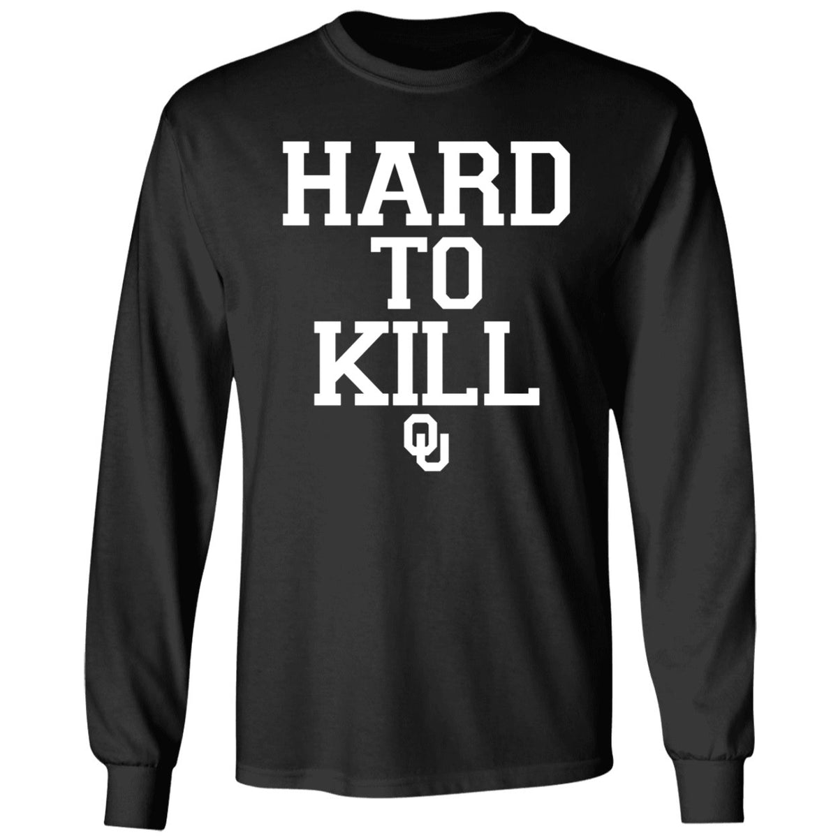 Ou Hard To Kill Shirt
