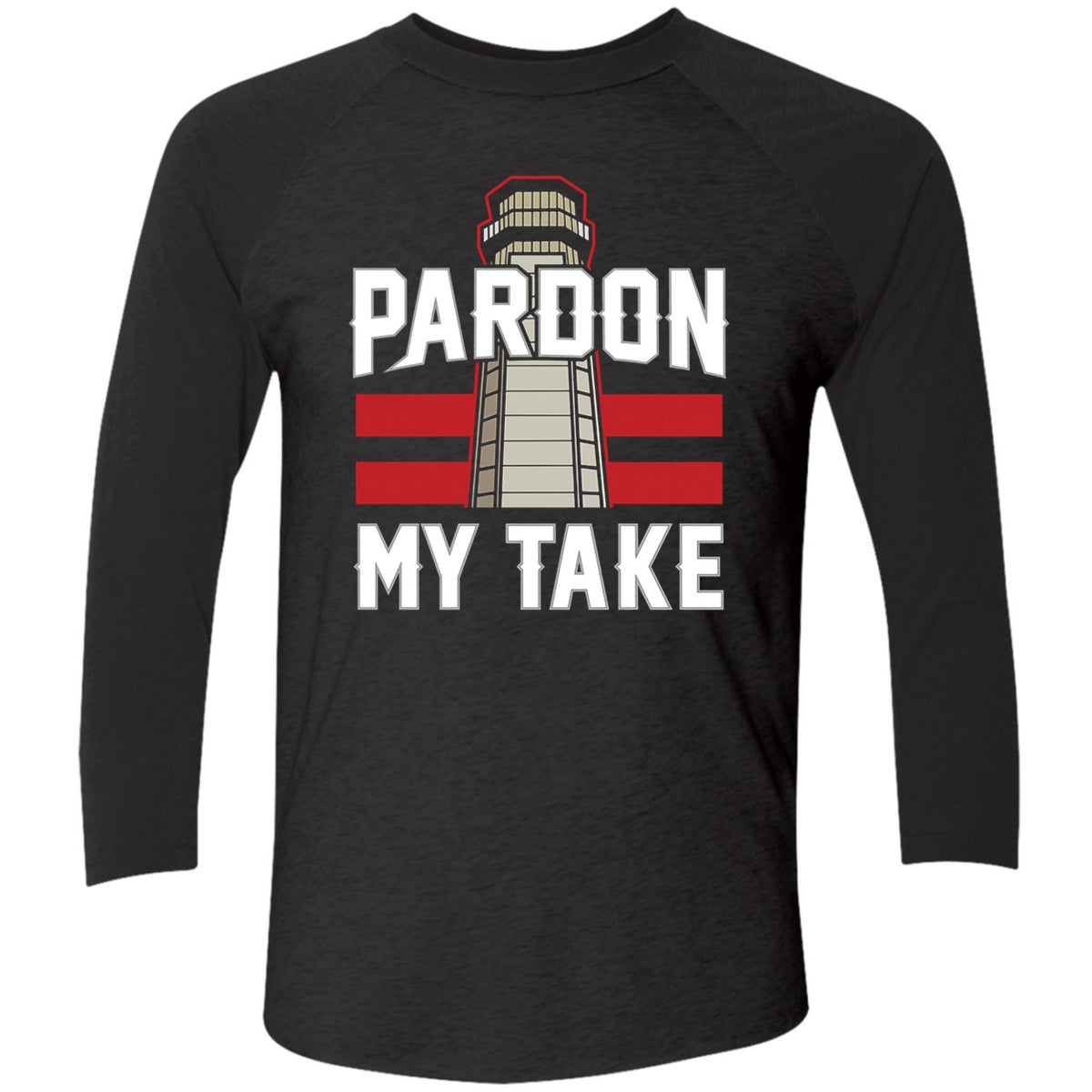 Pardon My Take Lighthouse Shirt