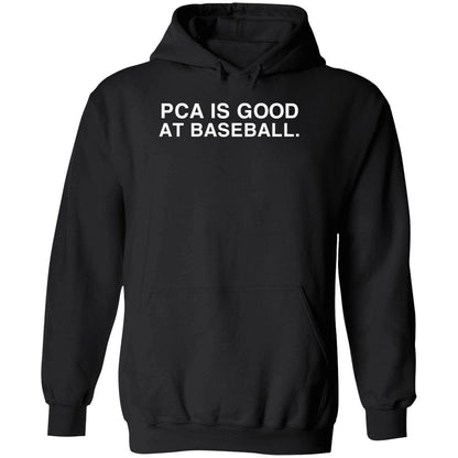 Pca Is Good At Baseball Shirt