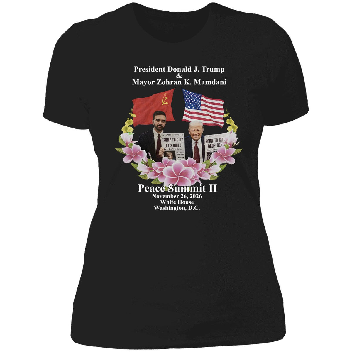 Peace Summit Ii Donald J Trump And Zohran K Mamdani Shirt