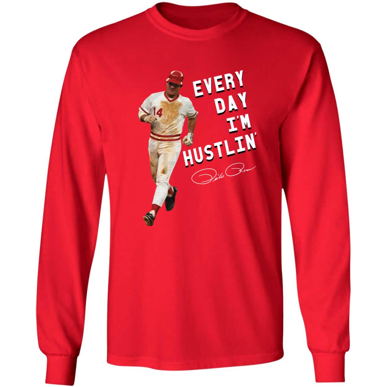Pete Rose Every Day I'm Hustlin' Shirt