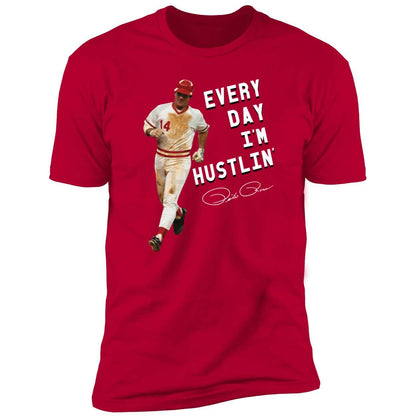 Pete Rose Every Day I'm Hustlin' Shirt