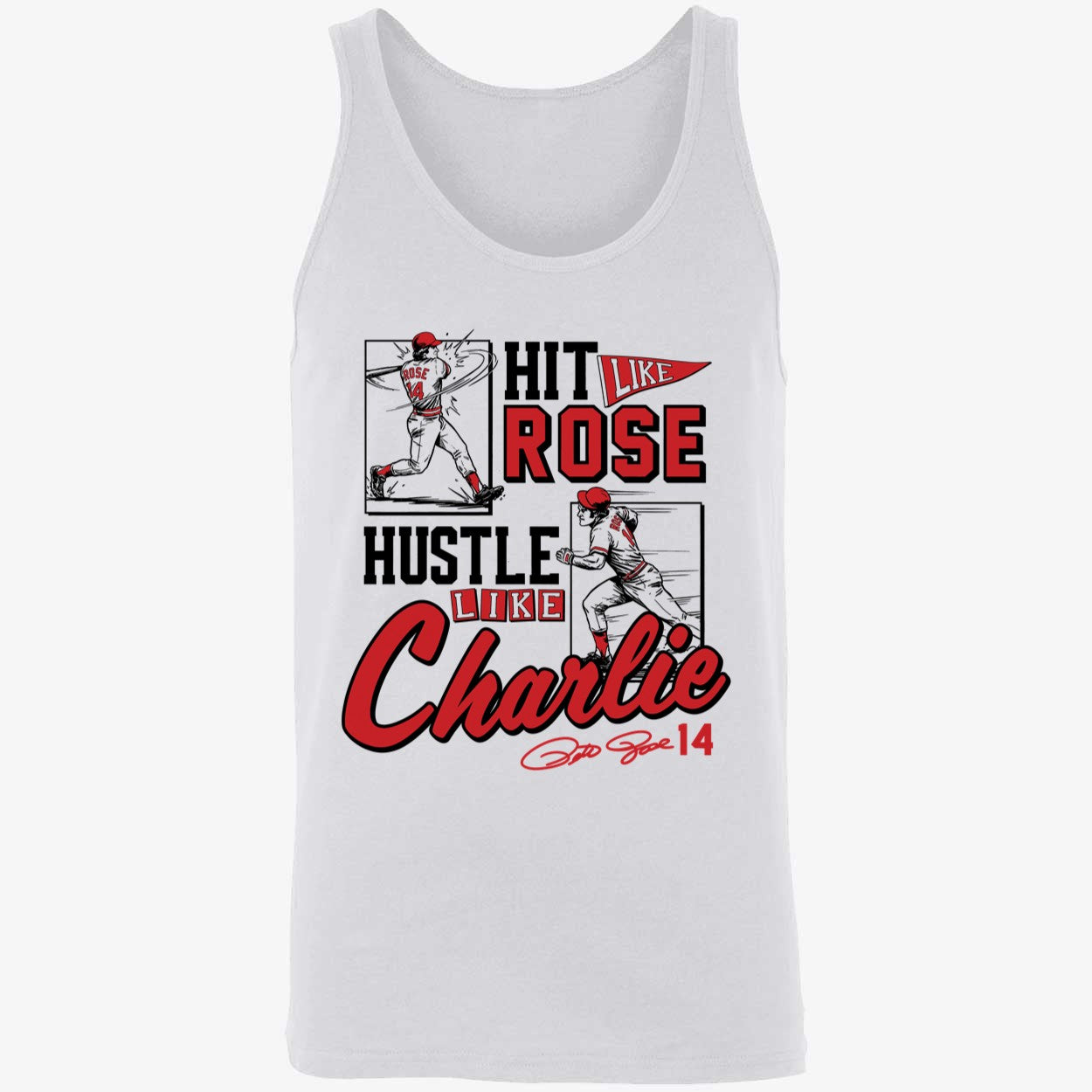 Pete Rose Hit Like Pete Hustle Like Charlie Shirt