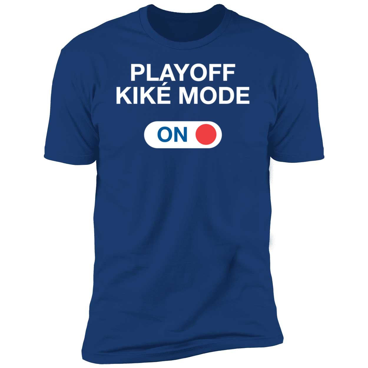 Playoff Kike Mode On Kike Hernandez Sweatshirt