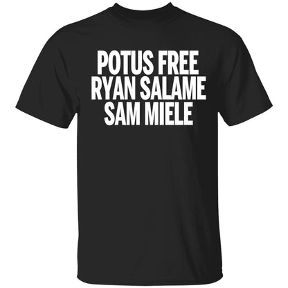 Potus Free Ryan Salame Sam Miele Shirt