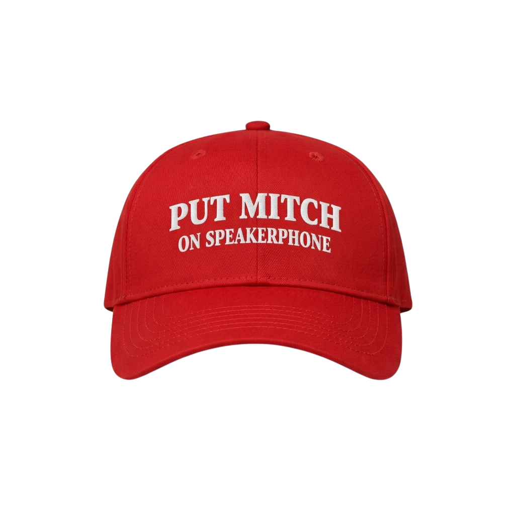 Put Mitch On Speakerphone Hat