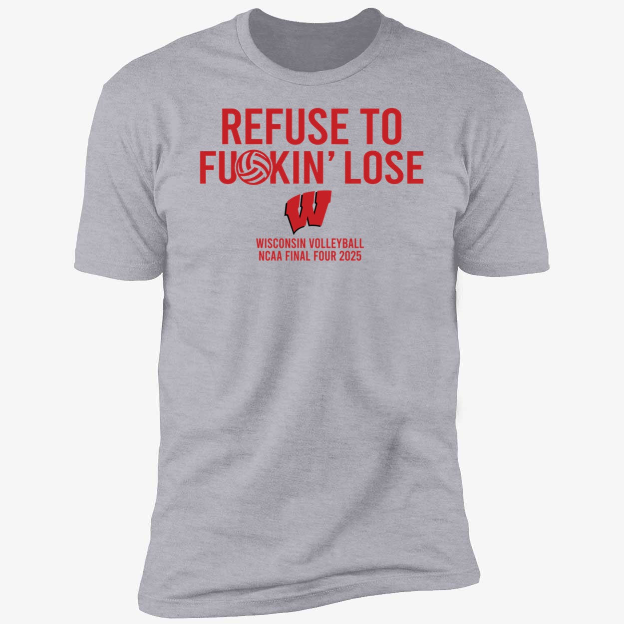 Refuse To F*ckin' Lose Wisconsin Volleyball Hoodie