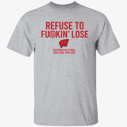 Refuse To F*ckin' Lose Wisconsin Volleyball Hoodie