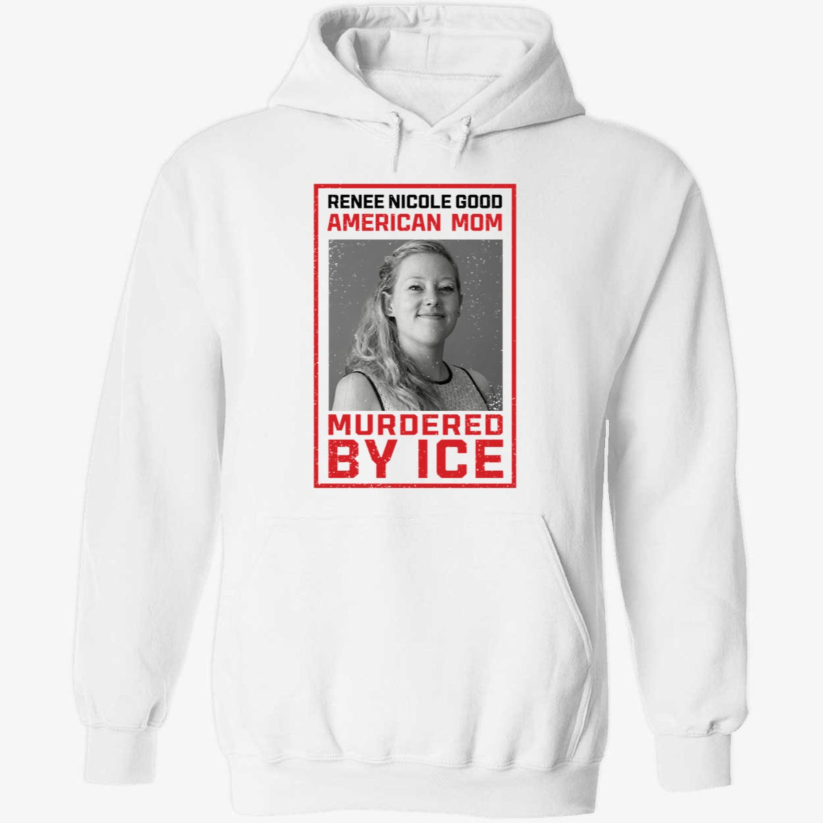 Renee Nicole Good American Mom Murdered By Ice Shirt