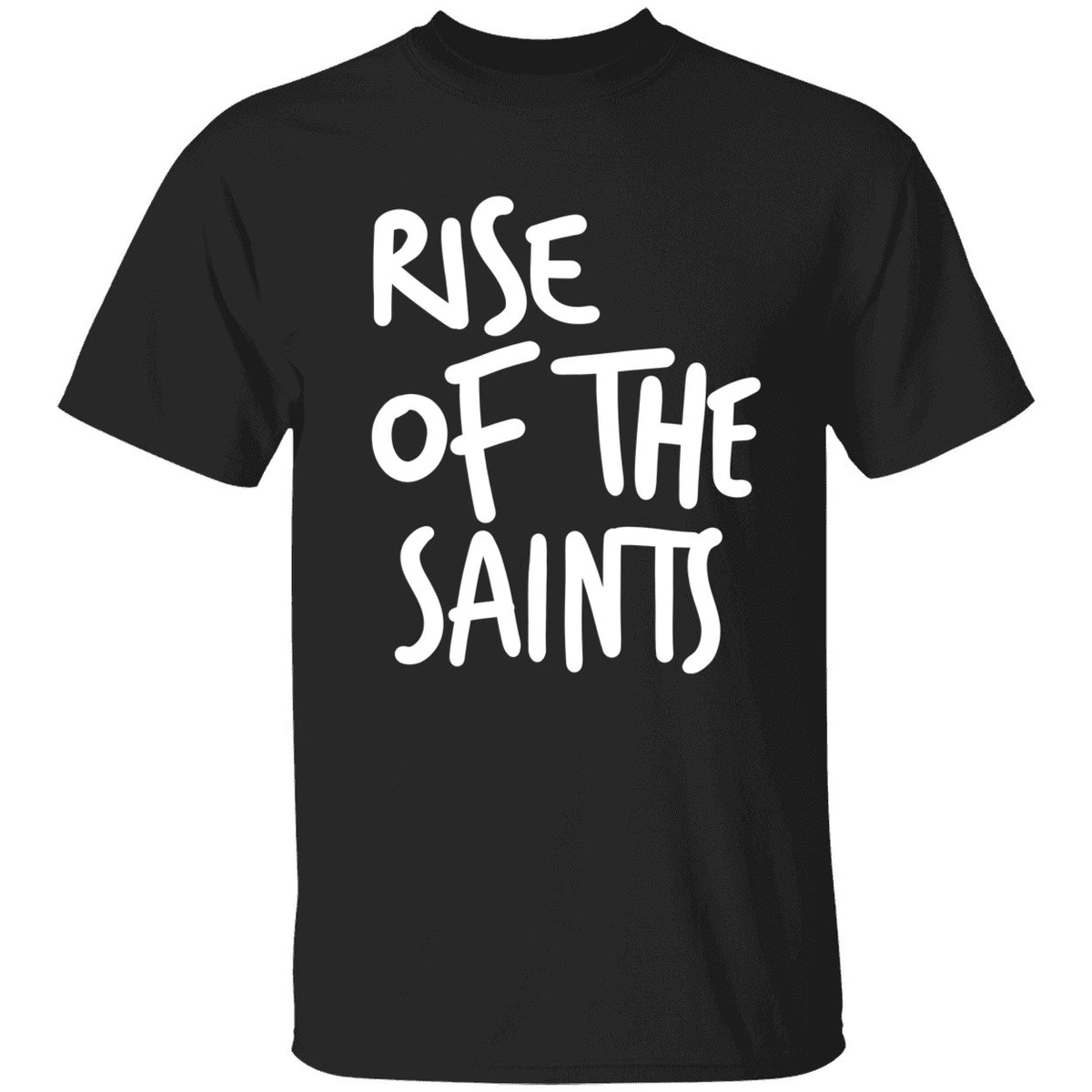 Rise Of The Saints Shirt