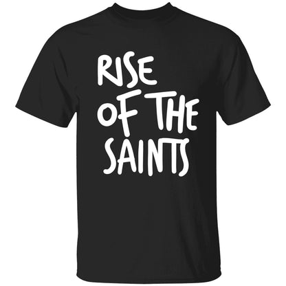 Rise Of The Saints Shirt