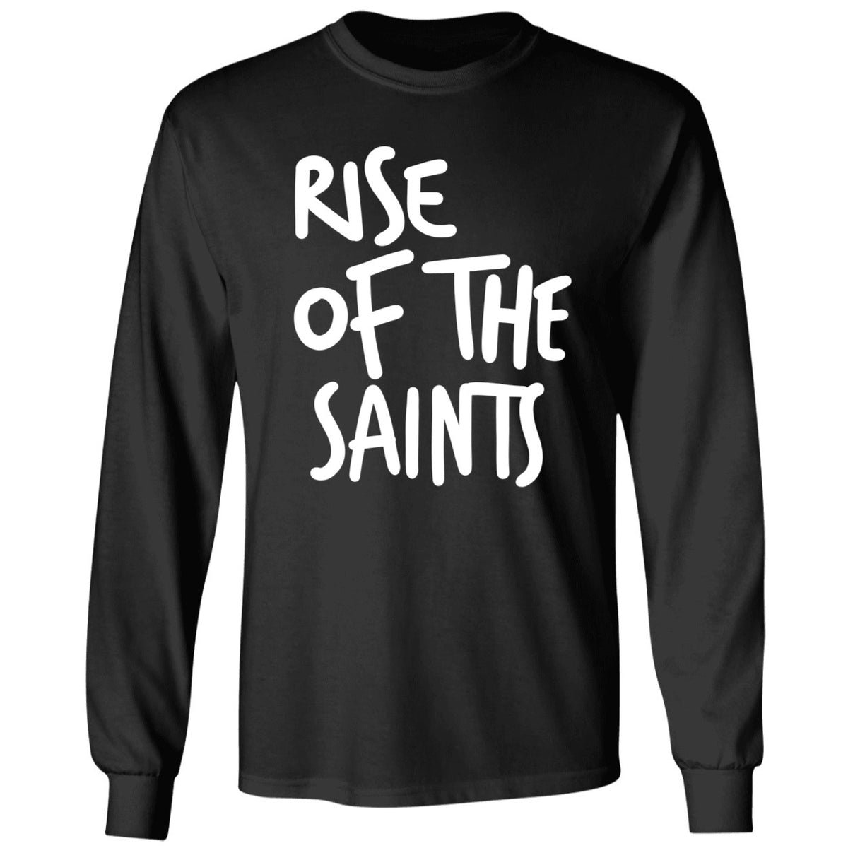 Rise Of The Saints Shirt