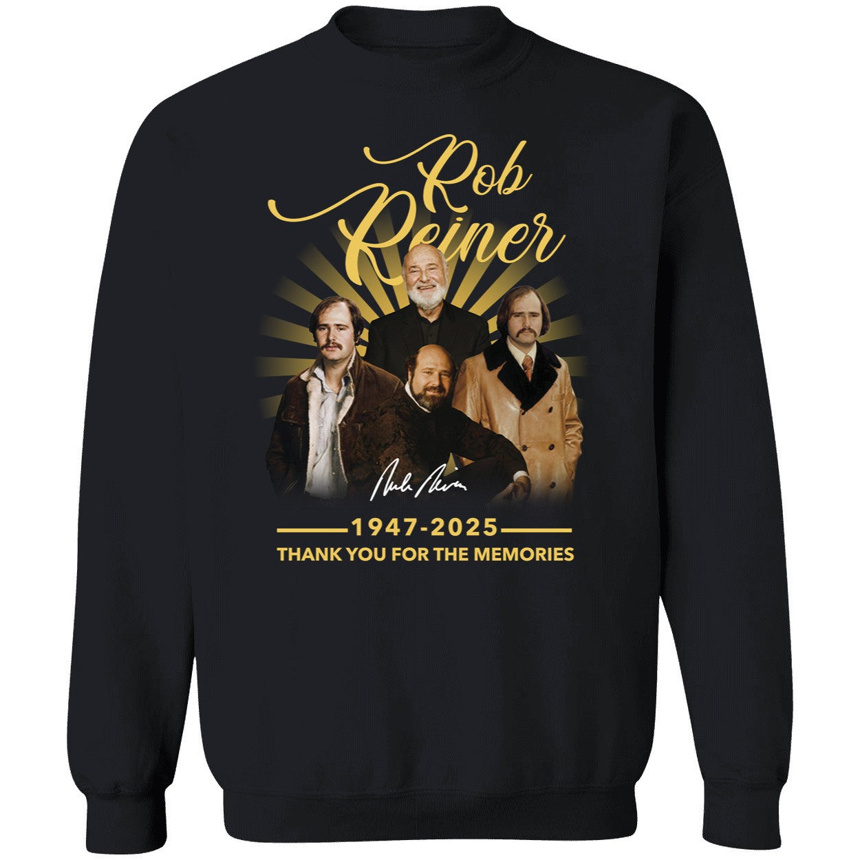 Rob Reiner 1947 2025 Thank You For The Memories Long Sleeve Shirt