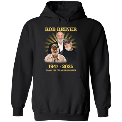 Rob Reiner 1947 2025 Thank You For Your Memories Sweatshirt