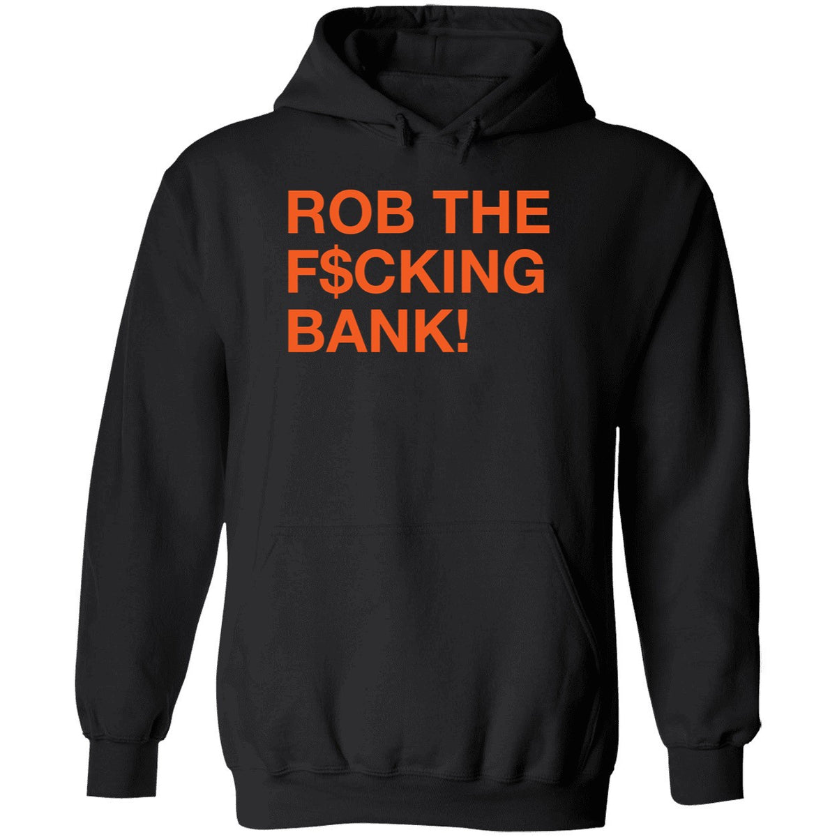 Rob The F*ing Bank Shirt