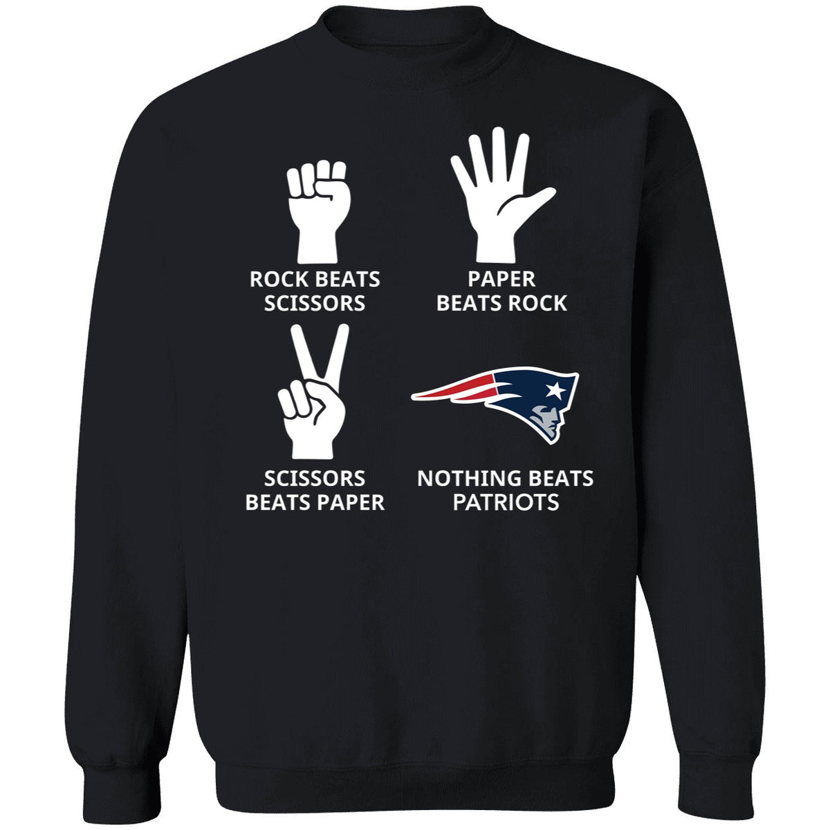 Rock Beats Scissors Paper Beats Rock Nothing Beats Patriots Shirt