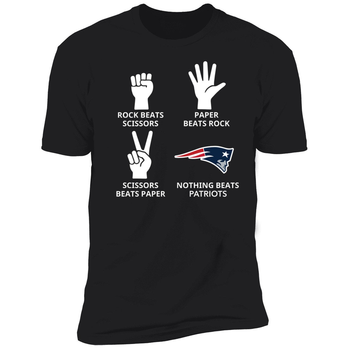 Rock Beats Scissors Paper Beats Rock Nothing Beats Patriots Shirt