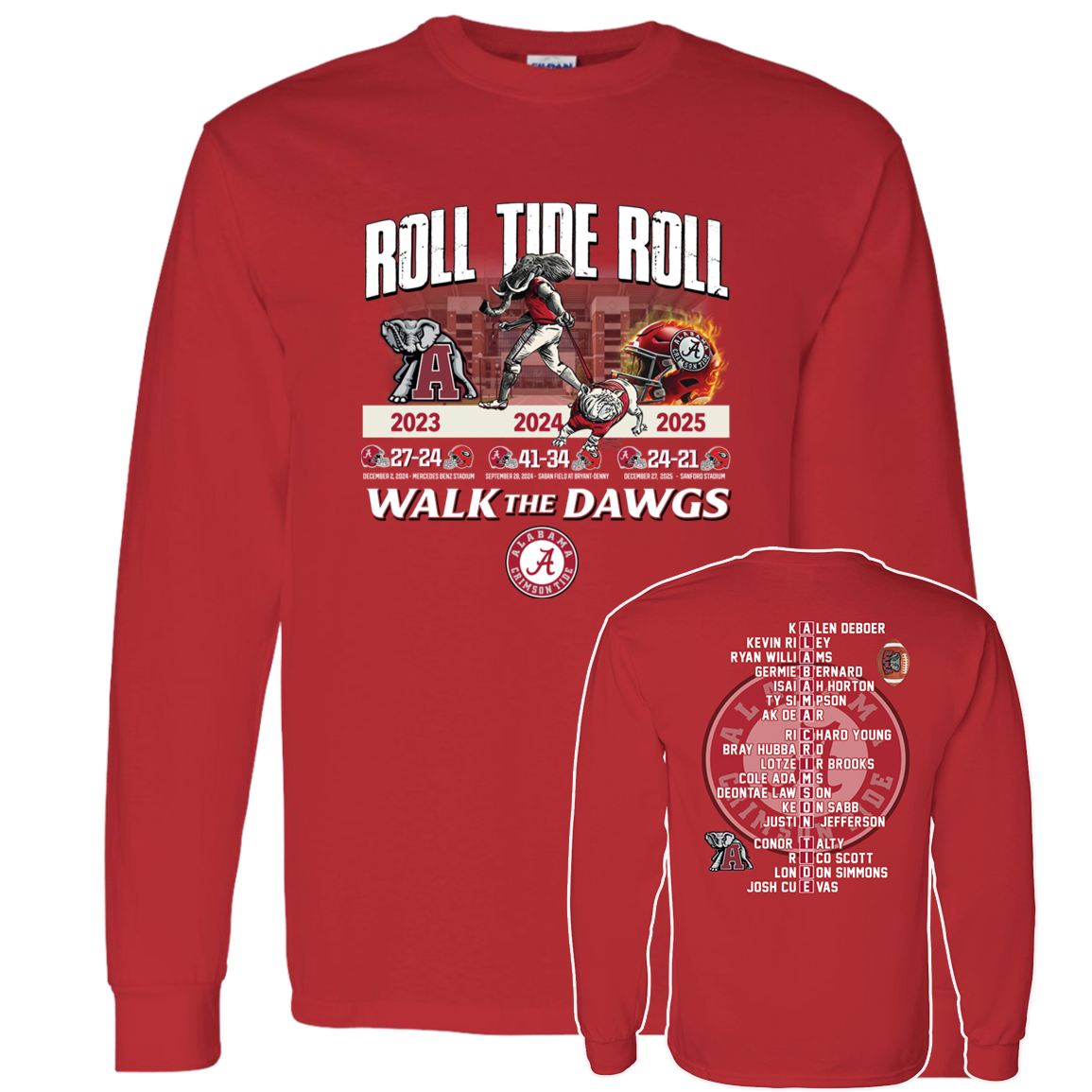 [Front + Back] Roll Tide Roll Walk The Dawgs Alabama Crimson Shirt
