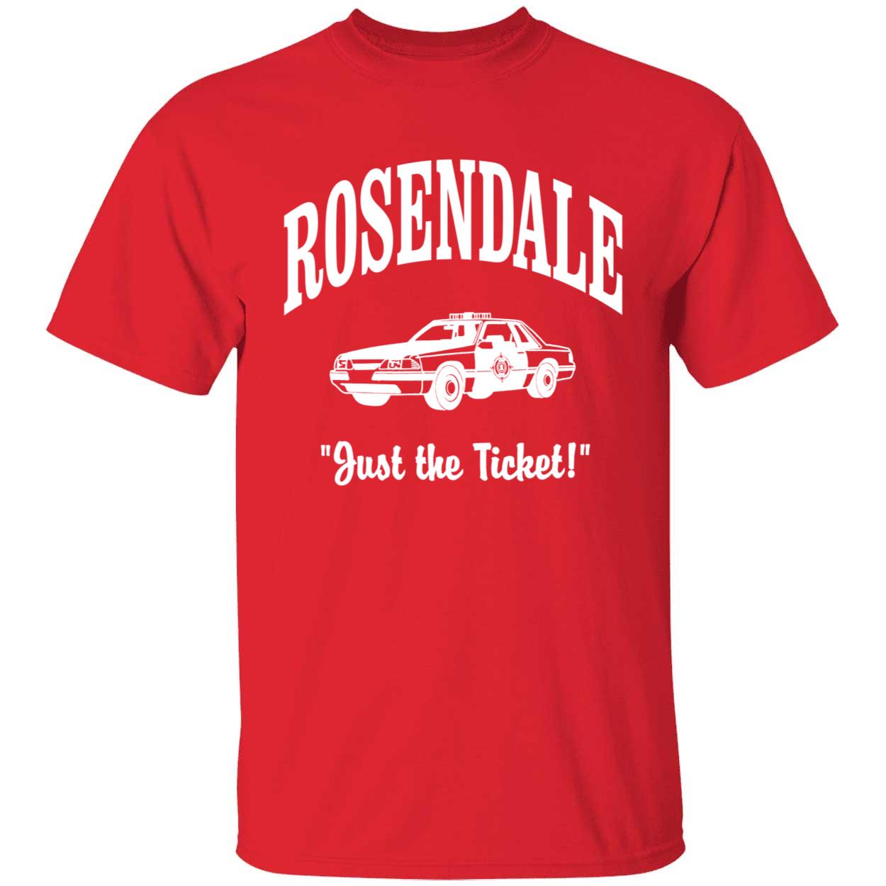 Rosendale Just The Ticket Shirt